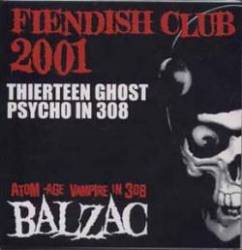 Balzac : Thirteen Ghosts & Psycho In 308